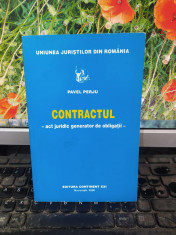 Contractul, act juridic generator de obliga?ii, Pavel Perju, Bucure?ti 2000, 165 foto