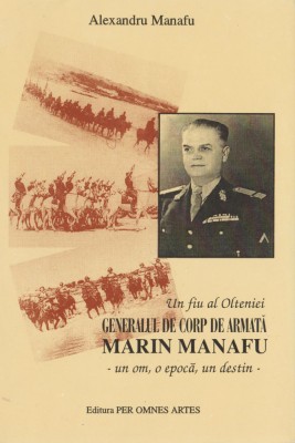 Alexandru Manafu - Un fiu al Olteniei Marin Manafu foto