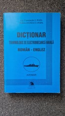 DICTIONAR TERMINOLOGIC DE ELECTROMECANICA NAVALA ROMAN-ENGLEZ - Popa