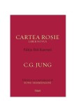 Cartea Rosie Liber Novus Carl Gustav Jung Paperback Brosat Editie Facsimil 2011 Carti Stiinta Istorie