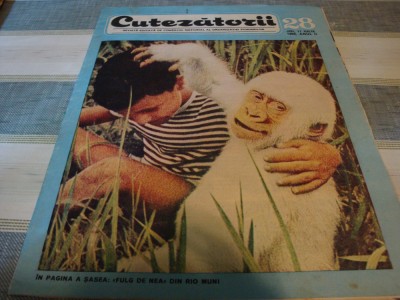 Revista Cutezatorii - nr 28 - iulie 1968 foto
