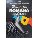 REVOLUTIA ROMANA IN DIRECT VOL.1-COLECTIV-207586