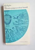 Religia &icirc;n istoria popoarelor lumii &ndash; Aut. S. A. Tokarev, Ed. Politică, 1976