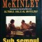 SUB SEMNUL BLESTEMULUI-TAMARA MCKINLEY-263927
