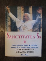 SANCTITATEA SA IOAN PAUL AL II-LEA SI ISTORIA SECRETA -C. BERNSTEIN,M.POLITI