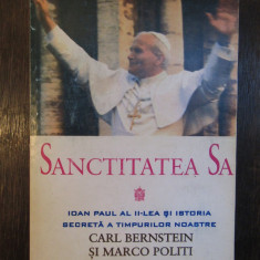 SANCTITATEA SA IOAN PAUL AL II-LEA SI ISTORIA SECRETA -C. BERNSTEIN,M.POLITI