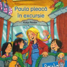 Paula pleaca in excursie - Katja Reider