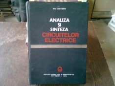 ANALIZA SI SINTEZA CIRCUITELOR ELECTRICE - GH. CARTIANU foto