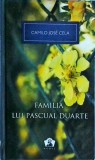 Camilo Jose Cela - Familia lui Pascual Duarte