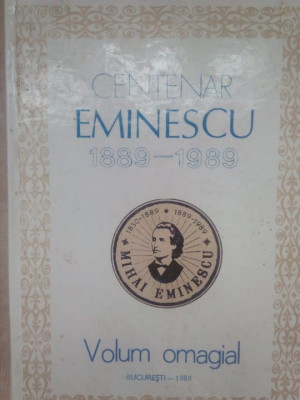 I. Coteanu, Zoe Dumitrescu - Centenar Eminescu. Volum omagial (editia 1989) foto