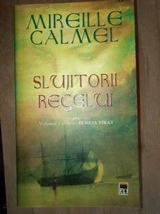Slujitorii regelui- Mireille Calmel foto