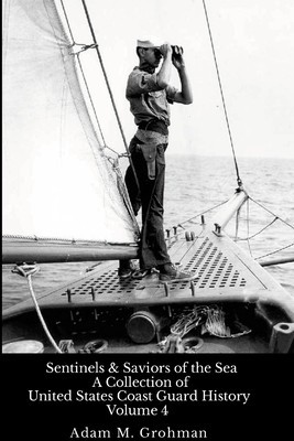 Sentinels and Saviors of the Sea - Volume 4 foto