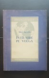 &Icirc;nt&acirc;lnire pe Volga - Willi Bredel