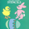 Fun with Easter Stencils