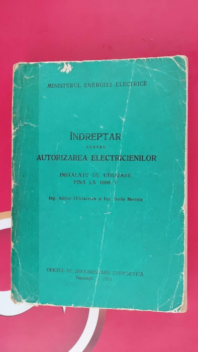 Indreptar Pentru Autorizarea Electricienilor Instalatii Pana La 1000 V MERISCA
