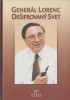Gen. Alojz Lorenc - Lumea Decodificata (sarba) - Spionaj - Editura Forza - Carte Istorie, Coperta Cartonata