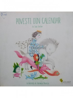 Iulia Iordan - Povesti din calendar (editia 2015) foto