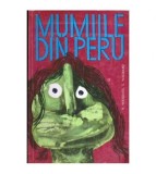 Simone Waisbard, Roger Waisbard - Mumiile din Peru - 107384