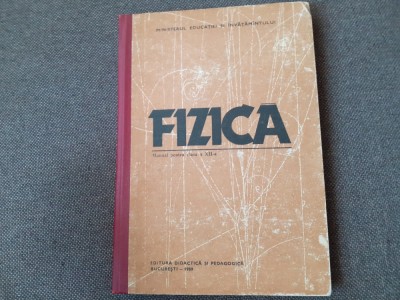 D. Ciobotaru - Fizica. Manual pentru clasa a XII-a 1989 CARTONATA foto
