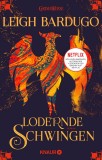 Lodernde Schwingen | Leigh Bardugo