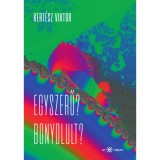 Egyszerű? Bonyolult? - Kert&eacute;sz Viktor