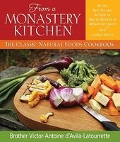 From a Monastery Kitchen: The Classic Natural Foods Cookbook foto