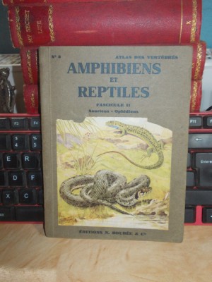 ATLAS DES AMPHIBIENS ET REPTILES II : SAURIENI SI OFIDIENI , PARIS ,1949 (COLOR) foto