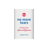 No More Tears: The Dark Secrets of Johnson &amp; Johnson