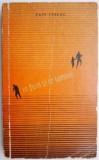 In fum si in lumina - Papp Ferenc - Roman Beletristica - Carte Noua/Anticariat