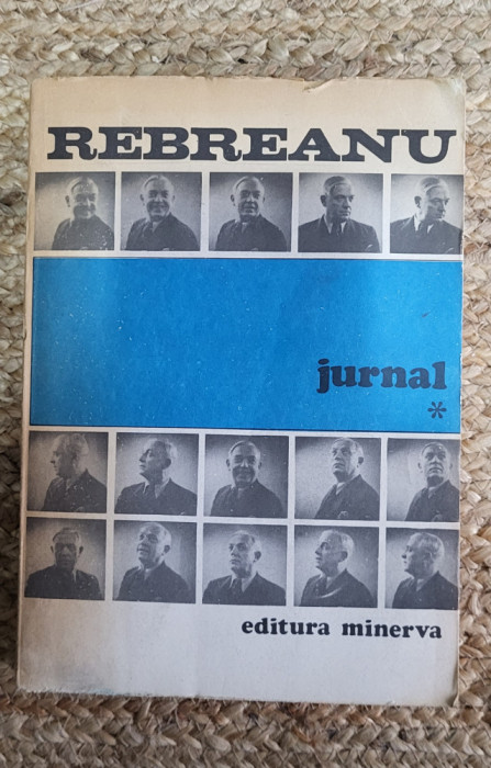 Liviu Rebreanu - Jurnal, vol. I