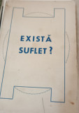 EXISTA SUFLET? PREOT IOAN N IONESCU 1941