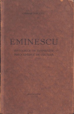 C8416N Eminescu, isvoarele de inspirație, preocupările de cultură de Ciprian Doicescu, 1932 foto