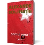 Primul cerc (Vol. I- II) - Alexandr Soljenitin - Editura Univers