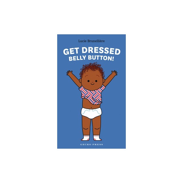 Get Dressed, Belly Button!