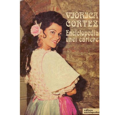 Viorica Cortez - Enciclopedia unei cariere - 133947 foto