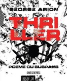 Thriller. Poeme cu suspans - Paperback brosat - George Arion - Crime Scene Press