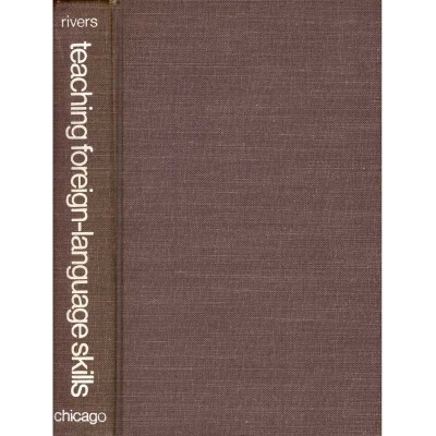 Wilga M. Rivers - Teaching Foreign-Language Skills - 138004 foto