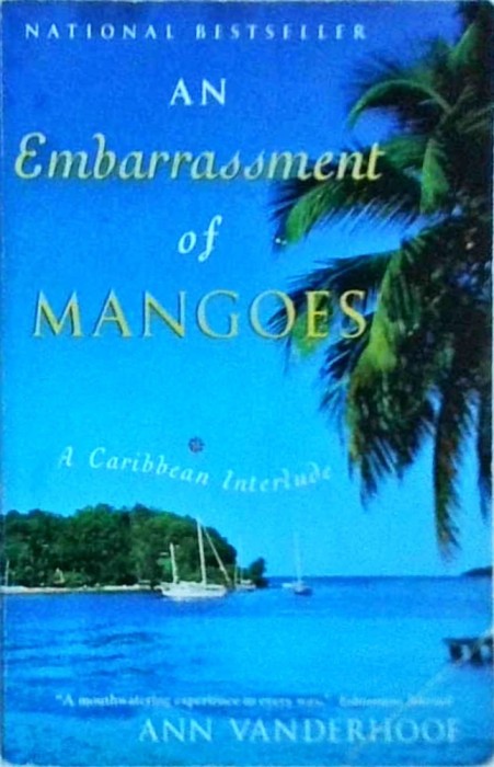 Ann Vanderhoof - An Embarrassment of Mangoes