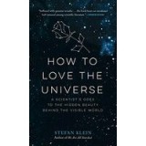 How to Love the Universe