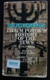 Wanderings. Chaim Potok&#039;s History of the Jews