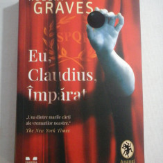 EU, CLAUDIUS IMPARAT (roman istoric) - ROBERT GRAVES