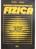 Gh. Cristea - Elemente fundamentale de fizica (Editia: 1980)
