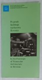 IN THE FOOTSTEPS OF VERNACULAR ARCHITECTURE IN SLOVENIA 1994 , TEXT IN SLOVENA SI ENGLEZA