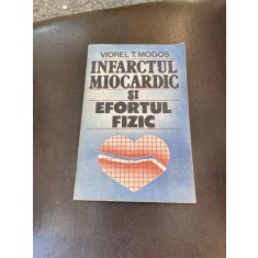 Viorel T. Mogos - Infarctul miocardic si efortul fizic