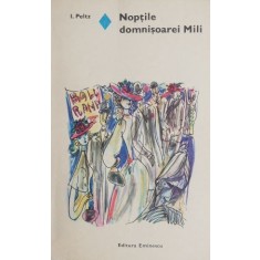 Noptile domnisoarei Mili - I. Peltz