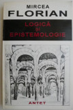 Logica si epistemologie &ndash; Mircea Florian