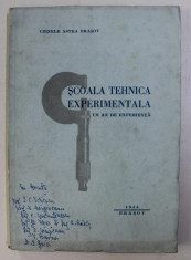 UZINELE ASTRA BRASOV - SCOALA TEHNICA EXPERIMENTALA . UN AN DE EXPERIENTA , 1944 foto