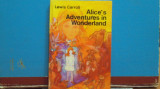 Lewis Caroll - ALICE&#039;S ADVENTURES IN WONDERLAND (in lb. engleza) - cartonata, 1974, Didactica si Pedagogica