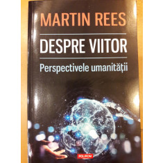 Despre viitor. Perspectivele umanității