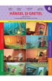 Cumpara ieftin Hansel si Gretel. Caiet de lucru - Clasa pregatitoare. Semestrul 2 - Sorina Barbu